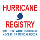Hurricane Registry for those with functional, access, or medical needs